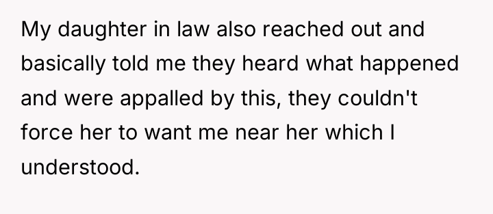 My daughter in law also reached out and basically told...