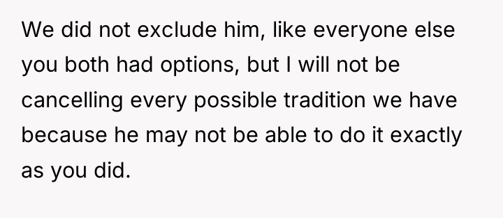 We did not exclude him, like everyone else you both...
