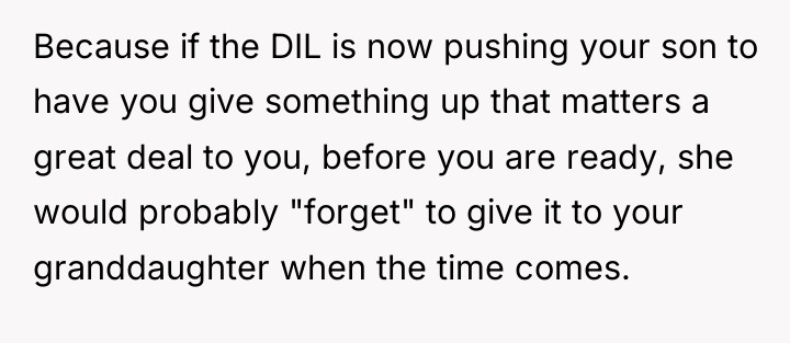Because if the DIL is now pushing your son to...