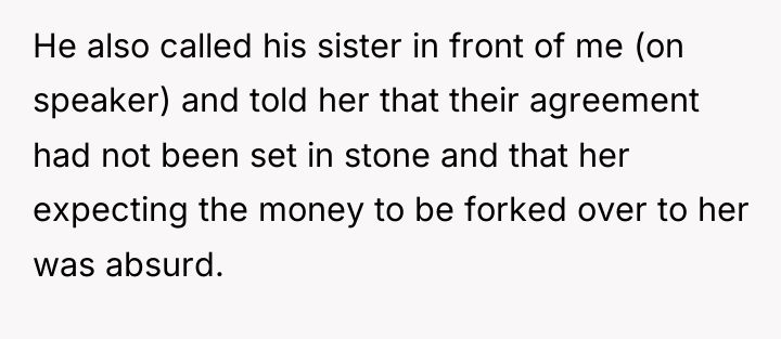 He also called his sister in front of me (on...
