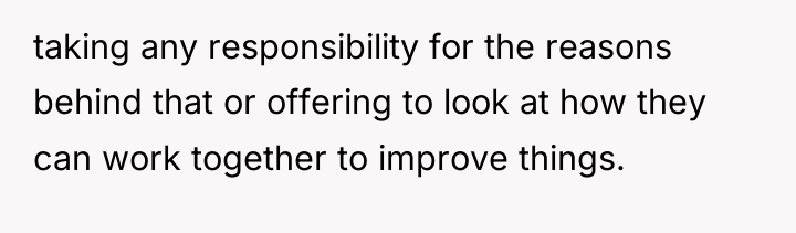 taking any responsibility for the reasons behind that or offering...