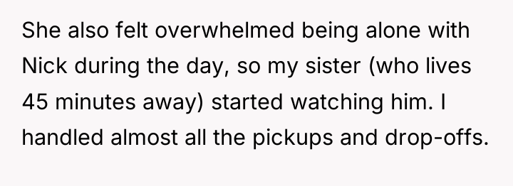 She also felt overwhelmed being alone with Nick during the...