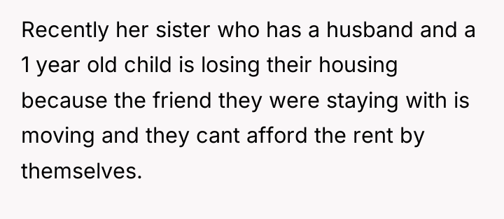 Recently her sister who has a husband and a 1...
