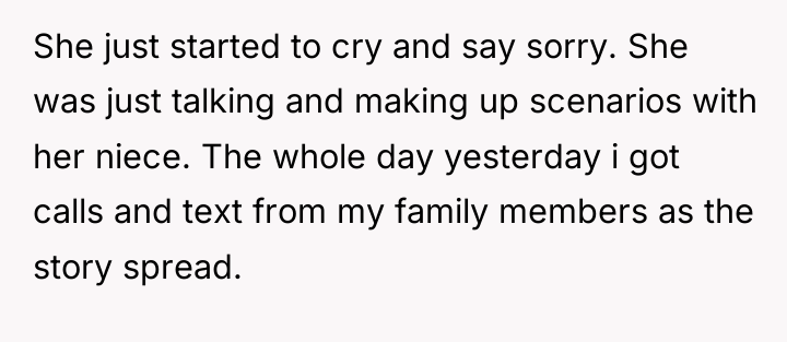She just started to cry and say sorry. She was...