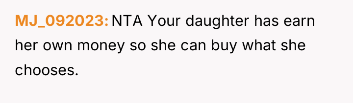MJ_092023 NTA Your daughter has earn her own money so...