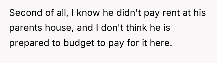Second of all, I know he didn't pay rent at...