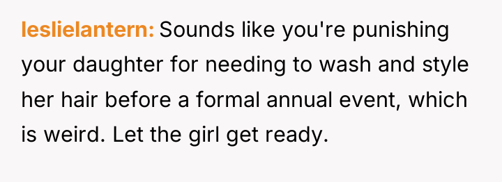 leslielantern Sounds like you're punishing your daughter for needing to...