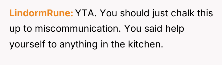 LindormRune YTA. You should just chalk this up to miscommunication....