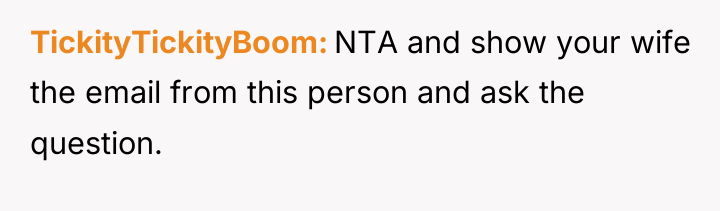 TickityTickityBoom NTA and show your wife the email from this...