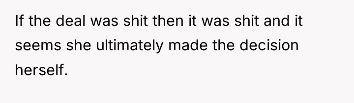 If the deal was shit then it was shit and...
