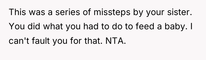 This was a series of missteps by your sister. You...
