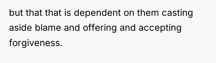 but that that is dependent on them casting aside blame...