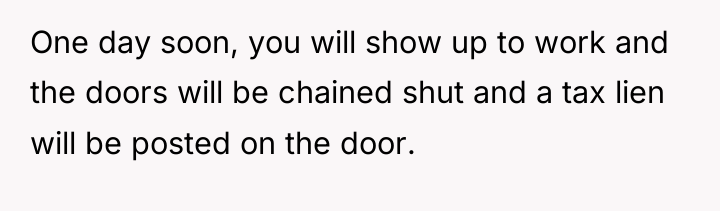 One day soon, you will show up to work and...
