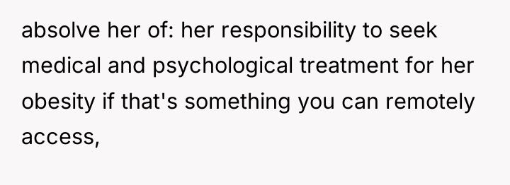 absolve her of: her responsibility to seek medical and psychological...