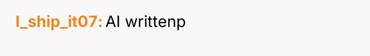 I_ship_it07 AI writtenp
