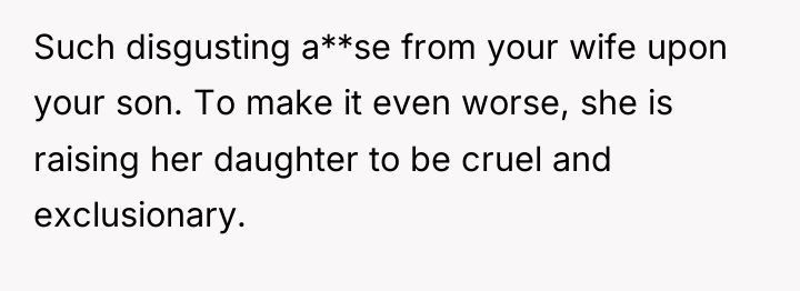 Such disgusting a**se from your wife upon your son. To...