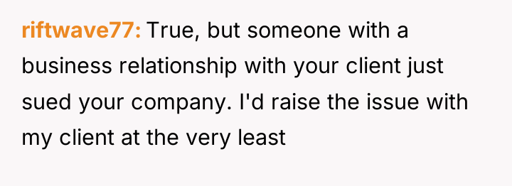 riftwave77 True, but someone with a business relationship with your...