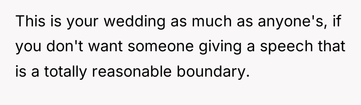 This is your wedding as much as anyone's, if you...