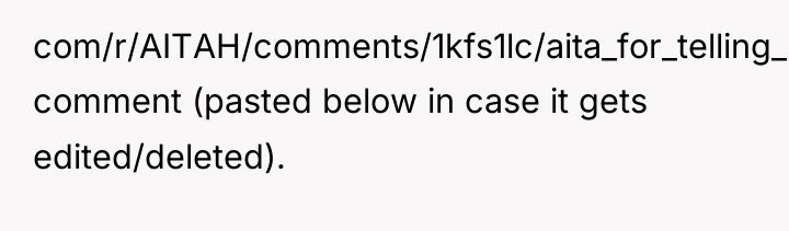 com/r/AITAH/comments/1kfs1lc/aita_for_telling_my_friends_that_my_boyfriend/mqt9xk0/) comment (pasted below in case it gets edited/deleted).