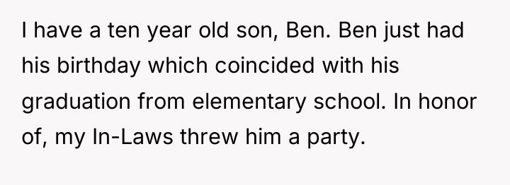 I have a ten year old son, Ben. Ben just...