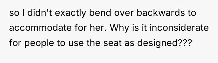 so I didn't exactly bend over backwards to accommodate for...