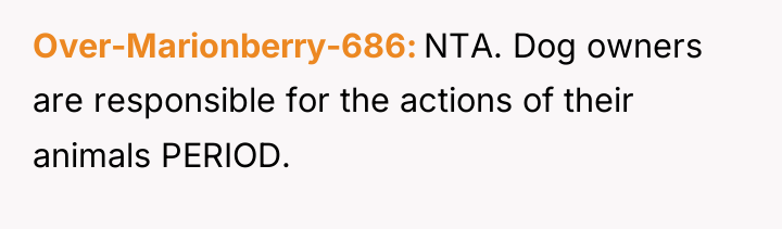 Over-Marionberry-686 NTA. Dog owners are responsible for the actions of...