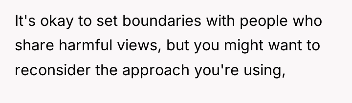It's okay to set boundaries with people who share harmful...