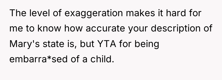 The level of exaggeration makes it hard for me to...