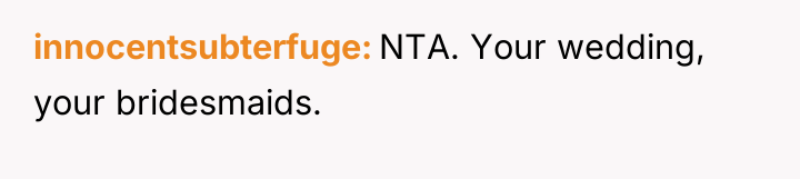 innocentsubterfuge NTA. Your wedding, your bridesmaids.