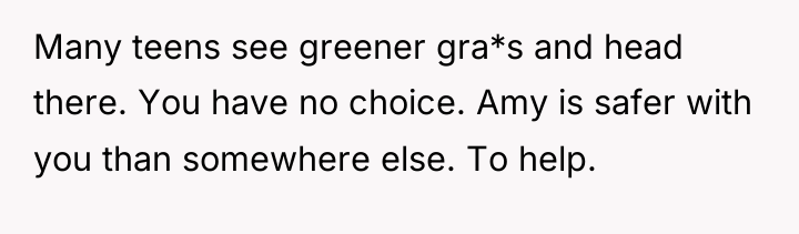 Many teens see greener gra*s and head there. You have...