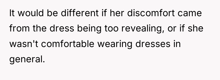 It would be different if her discomfort came from the...