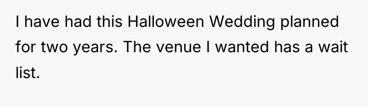 I have had this Halloween Wedding planned for two years....