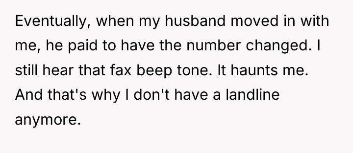Eventually, when my husband moved in with me, he paid...