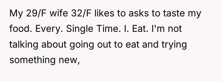 My 29/F wife 32/F likes to asks to taste my...
