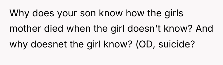 Why does your son know how the girls mother died...
