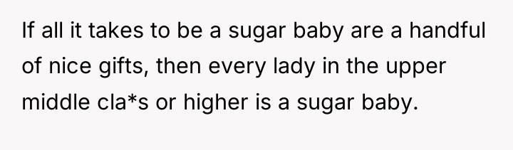 If all it takes to be a sugar baby are...