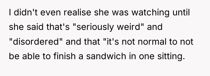 I didn't even realise she was watching until she said...