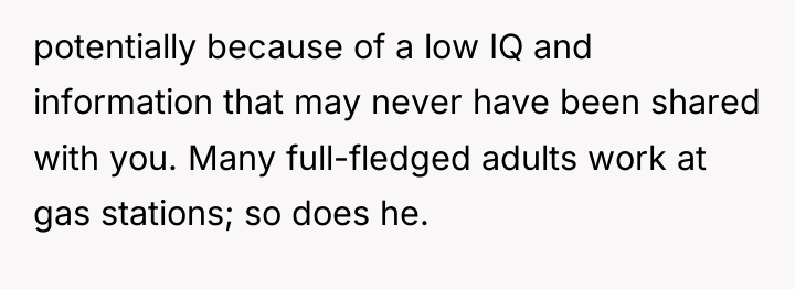 potentially because of a low IQ and information that may...