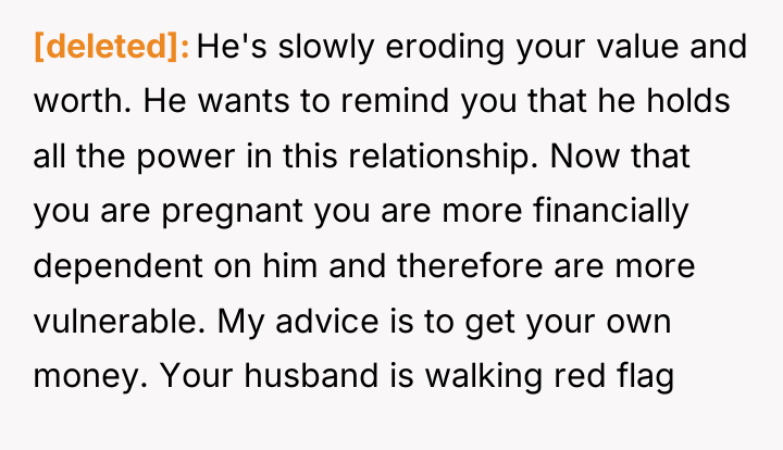 [deleted] He's slowly eroding your value and worth. He wants...