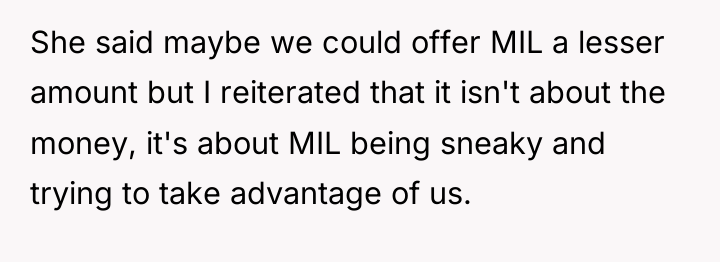 She said maybe we could offer MIL a lesser amount...