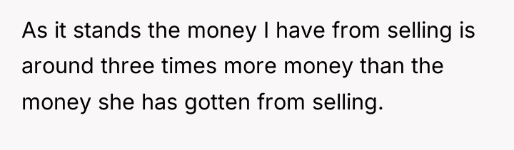 As it stands the money I have from selling is...