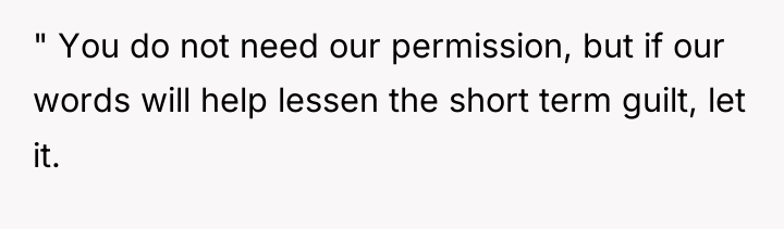 " You do not need our permission, but if our...