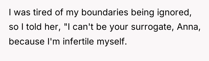 I was tired of my boundaries being ignored, so I...