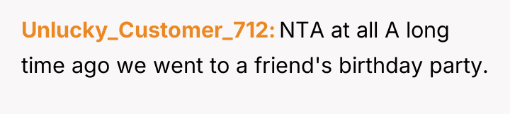 Unlucky_Customer_712 NTA at all A long time ago we went...