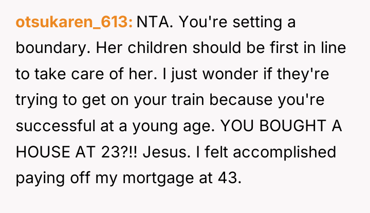 otsukaren_613 NTA. You're setting a boundary. Her children should be...