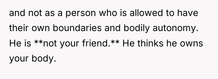 and not as a person who is allowed to have...