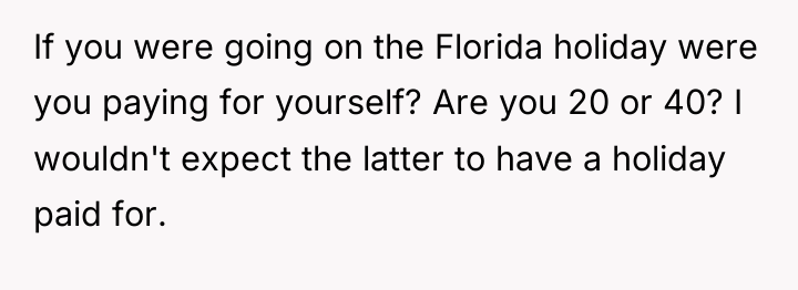 If you were going on the Florida holiday were you...