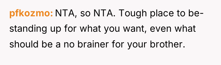 pfkozmo NTA, so NTA. Tough place to be- standing up...