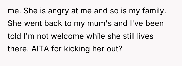 me. She is angry at me and so is my...