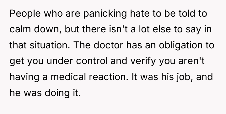 People who are panicking hate to be told to calm...